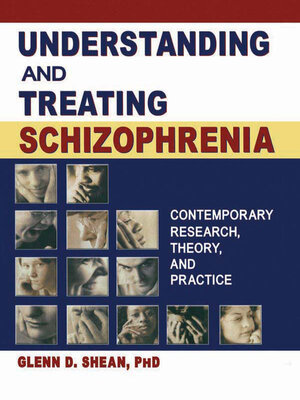 cover image of Understanding and Treating Schizophrenia